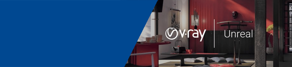 V-Ray for Unreal