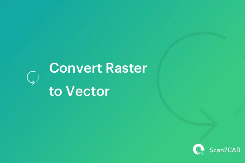 Convert Raster To Vector.jpg